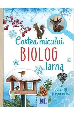 Cartea micului biolog: Iarna de Eva Eich