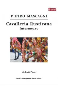Cavalleria Rusticana Intermezzo - Pietro Mascagni de Pietro Mascagni