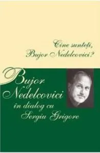 Cine sunteti, Bujor Nedelcovici?