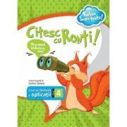 Citesc cu Ronti. Caiet de lectura si aplicatii pentru clasa a 4-a de Corina Taranu