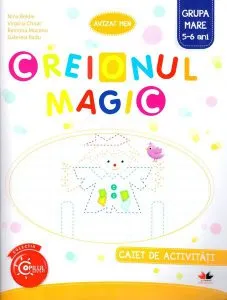 Creionul Magic. Caiet de activiăți. Grupa mare 5-6 ani de Nina Beldie