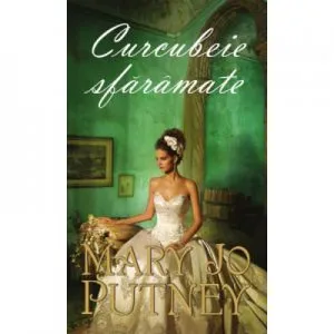 Curcubeie sfaramate de Mary Jo Putney