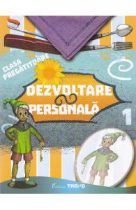 Dezvoltare personala clasa pregatitoare sem.1