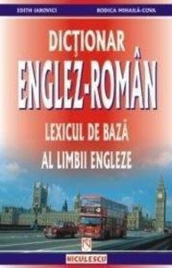 Dictionar englez-roman. Lexicul de baza al limbii engleze