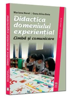 Didactica domeniului experiential de Oana Alina Bota