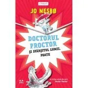 Doctorul Proctor si sfarsitul lumii. Poate. Seria Doctor Proctor, volumul 3 de Jo Nesbo