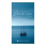 Dor de iubire. Poezii de Ion Dogioiu