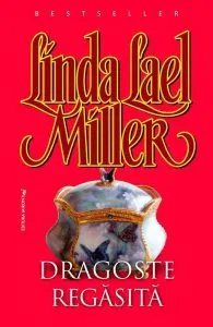 Dragoste regasita de Linda Lael Miller