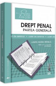 Drept penal. Partea generala. Caiet de seminar Ed.4