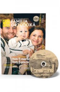 Familia Ortodoxa Nr. 10 (117) + CD Octombrie 2018