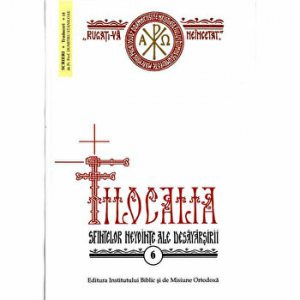 Filocalia sfintelor nevointe ale desavarsirii - IBT -vol. 6 - editie jubiliara