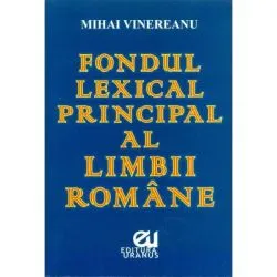 Fondul lexical principal al limbii romane de Mihai Vinereanu