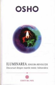 Iluminarea, singura revolutie