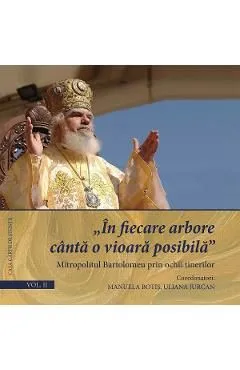In fiecare arbore canta o vioara posibila Vol.2 de Manuela Botis