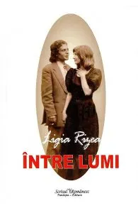 Intre lumi de Ligia Rizea