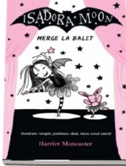 Isadora Moon merge la balet