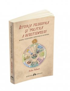Istoria filosofica si politica a ocultismului