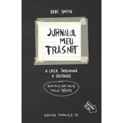 Jurnalul meu trasnit de Keri Smith