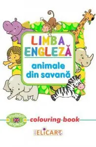 Limba engleza: Animale din savana (Colouring Book)
