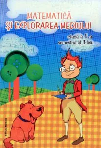 Matematica si explorarea mediului. Clasa a II-a, semestrul II de Viorel George Dumitru