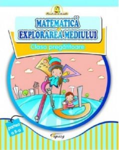 Matematica si explorarea mediului, clasa pegatitoare, partea a II - a