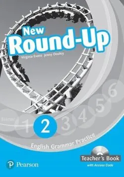 New Round-Up 2. English Grammar Practice. Teacher's Book with Access Code, Level A1  de Jenny Dooley