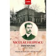Niculae Filipescu. Insemnari (1914