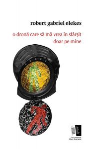 o dronă care să mă vrea în sfârșit doar pe mine