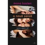 O noua sansa. Seria Again Volumul 2 de Mona Kasten
