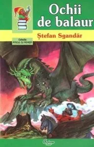 Ochii de balaur (Basme) de Stefan Sgandar