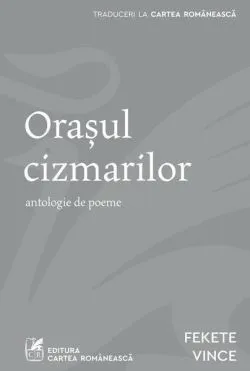 Orașul cizmarilor de Fekete Vince