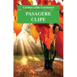 Pasagere clipe de Carmen Lidia Gorunescu