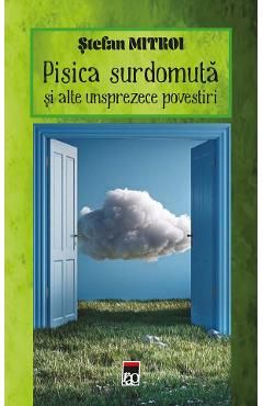 Pisica surdomuta si alte unsprezece povestiri