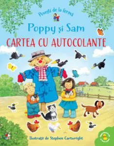 Povesti de la ferma. Poppy si Sam. Cartea cu autocolante