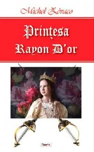 Printesa Rayon d'or