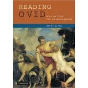 Reading Ovid: Stories from the Metamorphoses de Peter Jones