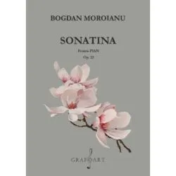 Sonatina pentru Pian Op. 22 de Bogdan Moroianu