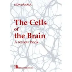 The cells of the brain. A review book. Editie in limba engleza