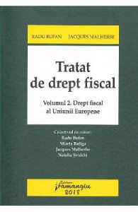Tratat de drept fiscal vol.2: Drept fiscal sl Uniunii Europene