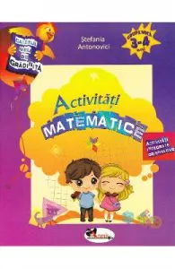 Activitati matematice 3-4 ani -	Stefania Antonovici
