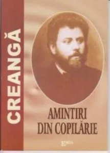 Amintiri din copilarie de Ion Creanga