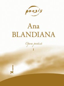 Ana Blandiana. Opera Poetica (2 volume)