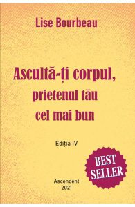 Asculta-ti corpul, prietenul tau cel mai bun de pe pamant