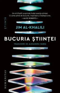 Bucuria stiintei de Jim Al-Khalili