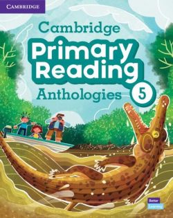 Cambridge Primary Reading Anthologies Level 5 Student