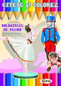 Citesc si colorez - Soldatelul de plumb