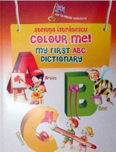 Colour Me! My First ABC Dictionary