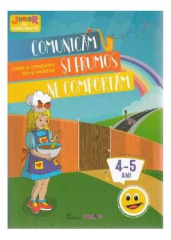 Comunicăm și frumos ne comportăm 4-5 ani