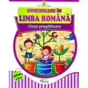 Comunicare in limba romana. Clasa pregatitoare partea a 2-a. Colectia Primul meu an de scoala de Marinela Chiriac