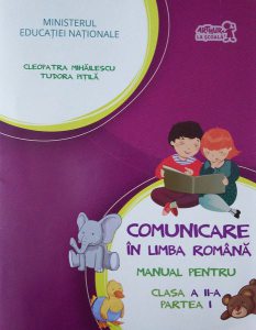 Comunicare în limba română. Manual pentru Clasa a II-a, partea I (  CD)